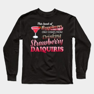 STRAWBERRY DAIQUIRIS A FRUITY RUM FAVORITE Long Sleeve T-Shirt